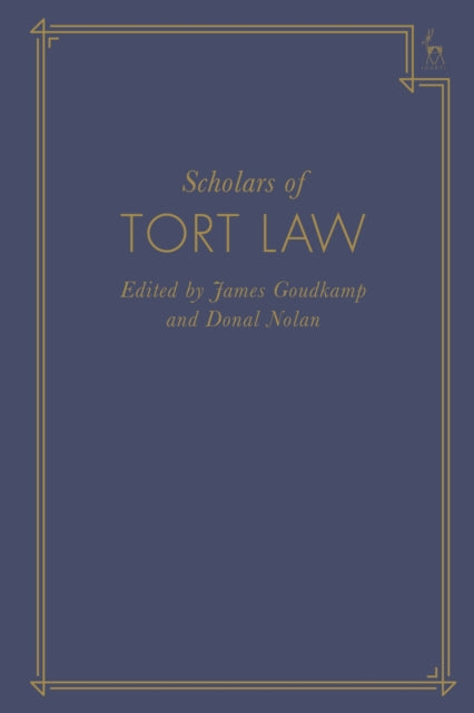 Book cover of: Scholars of Tort Law. By: Donal Nolan
