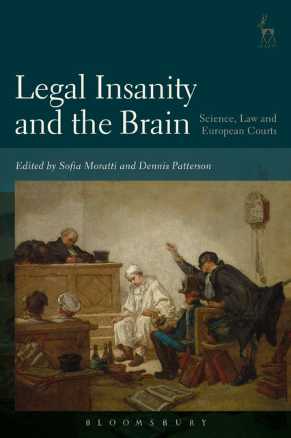 Book cover of: Legal Insanity and the Brain. By: Sofia Moratti
