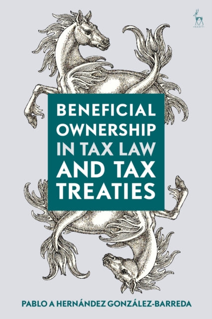 Book cover of: Beneficial Ownership in Tax Law and Tax Treaties. By: Pablo A. Hernández González-Barreda