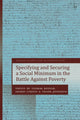 Book cover of: Specifying and Securing a Social Minimum in the Battle Against Poverty. By: Toomas Kotkas