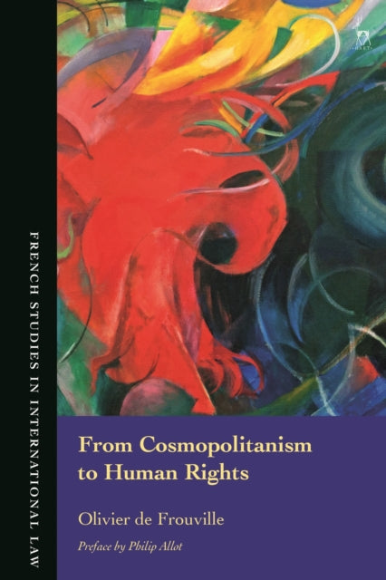Book cover of: From Cosmopolitanism to Human Rights. By: Olivier de Frouville
