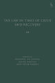 Book cover of: Tax Law in Times of Crisis and Recovery. By: Dominic De Cogan
