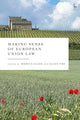Book cover of: Making Sense of European Union Law. By: Monica Claes