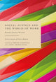 Book cover of: Social Justice and the World of Work. By: Brian Langille