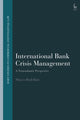 Book cover of: International Bank Crisis Management