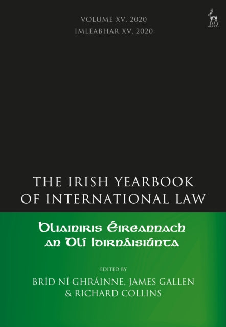 Book cover of: Irish Yearbook of International Law, Volume 15, 2020. By: Bríd Ní Ghráinne