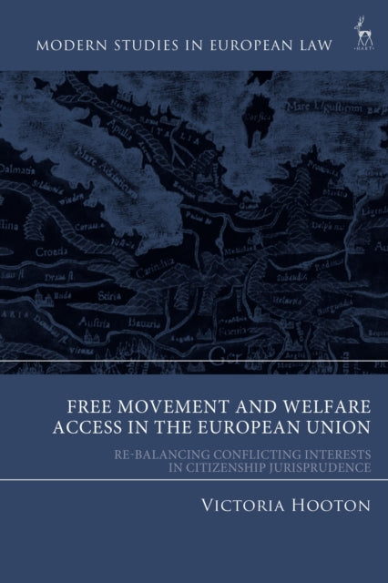 Book cover of: Free Movement and Welfare Access in the European Union