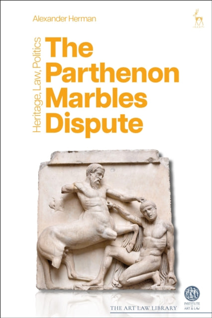 Book cover of: Parthenon Marbles Dispute. By: Alexander Herman