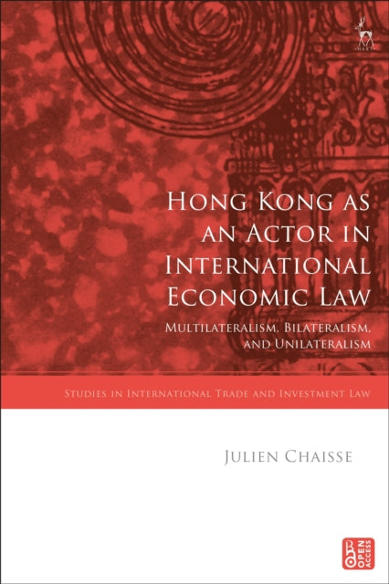 Hong Kong as an Actor in International Economic Law