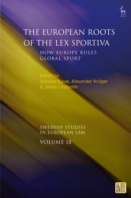 Book cover of: European Roots of the Lex Sportiva. By: Antoine Duval