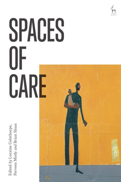 Book cover of: Spaces of Care. By: Loraine Gelsthorpe