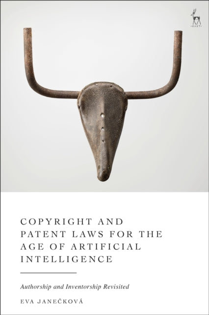 Book cover of: Copyright and Patent Laws for the Age of Artificial Intelligence