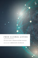 Book cover of: Free Global Cities. By: Christian H. Kälin