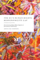 Book cover of: EU’s Human Rights Responsibility Gap. By: Joyce De Coninck