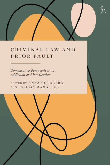 Book cover of: Criminal Law and Prior Fault