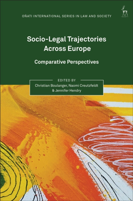 Book cover of: Socio-Legal Trajectories Across Europe. By: Christian Boulanger