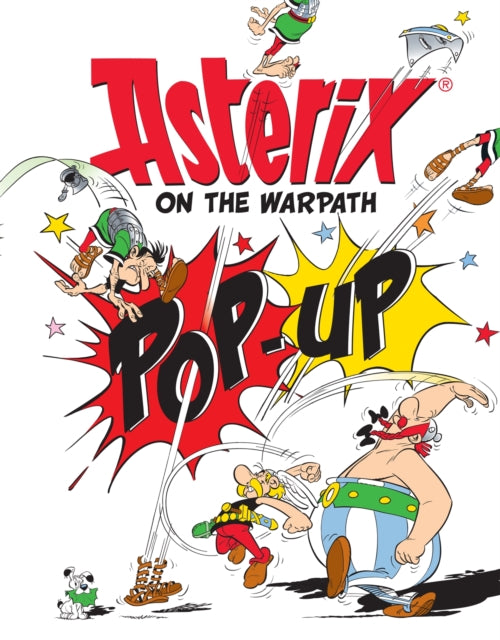 Book cover of: Asterix: Asterix On The Warpath Pop-Up. By: René Goscinny