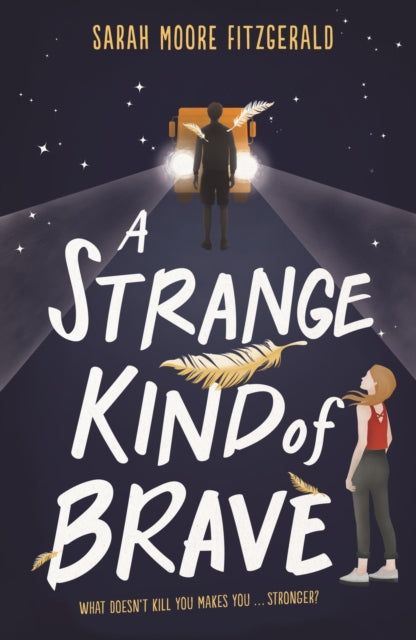 Book cover of: A Strange Kind of Brave. By: Sarah Moore Fitzgerald