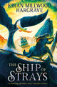 Geomancer: The Ship of Strays, Immerse yourself in this epic fantasy adventure from a bestselling author 9781510107953 Kiran Millwood Hargrave