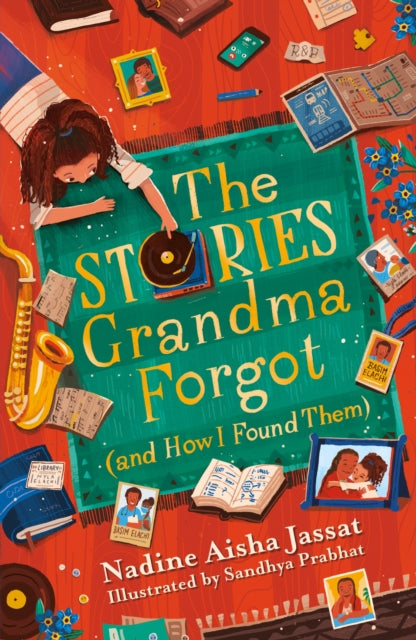 Stories Grandma Forgot (and How I Found Them) 9781510111578 Nadine Aisha Jassat