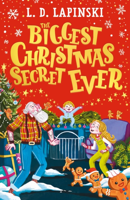 Biggest Christmas Secret Ever, A laugh out loud story of family Christmas chaos! 9781510113053 L. D. Lapinski