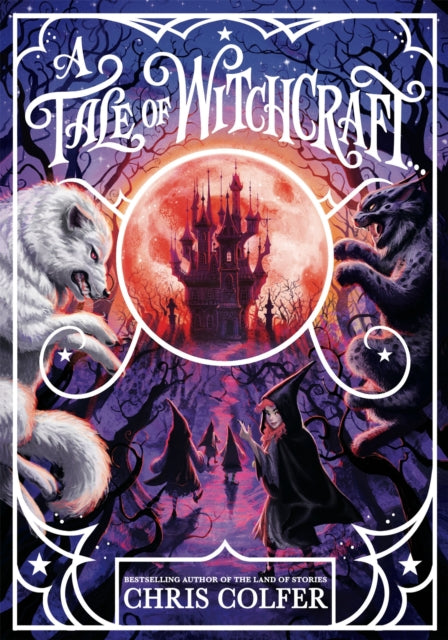 A Tale of Magic: A Tale of Witchcraft 9781510202214 Chris Colfer