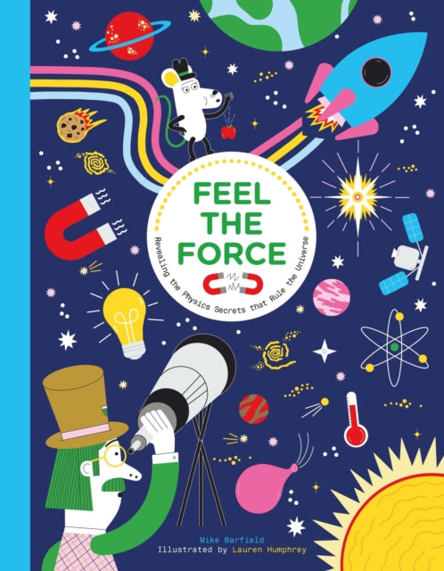 Book cover of: Feel the Force. By: Mike Barfield
