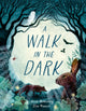 Book cover of: Walk in the Dark