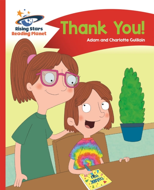Book cover of: Reading Planet - Thank You - Red B: Comet Street Kids. By: Adam Guillain