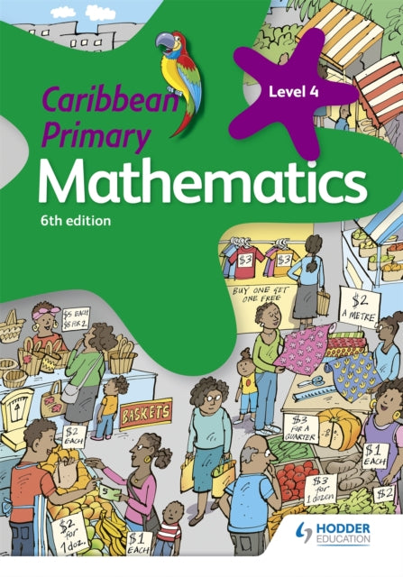 Book cover of: Caribbean Primary Mathematics Book 4 6th edition. By: Karen Morrison