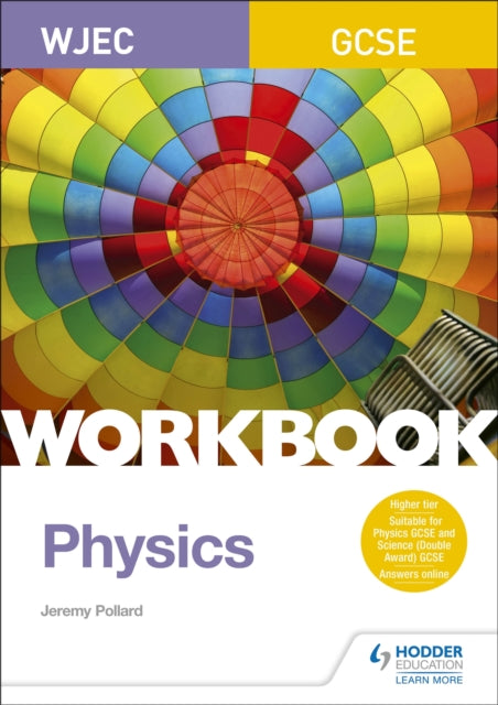 Book cover of: WJEC GCSE Physics Workbook. By: Jeremy Pollard