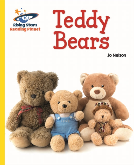 Book cover of: Reading Planet - Teddy Bears - Yellow: Galaxy. By: Katie Daynes