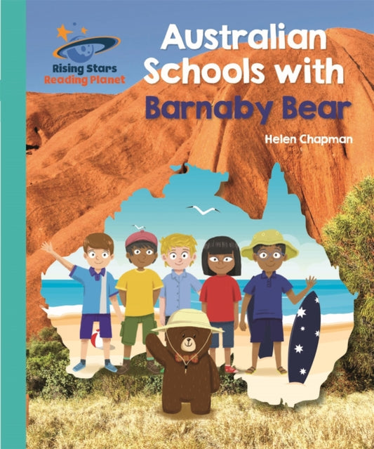 Book cover of: Reading Planet - Australian Schools with Barnaby Bear - Turquoise: Galaxy. By: Helen Chapman
