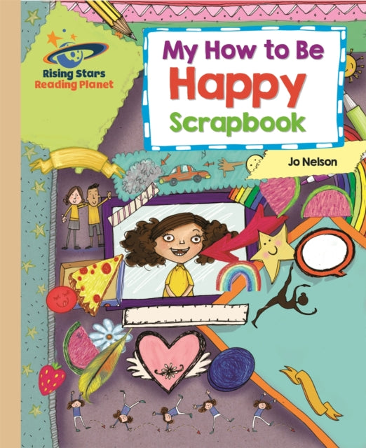 Book cover of: Reading Planet - My How to Be Happy Scrapbook - Gold: Galaxy. By: Katie Daynes