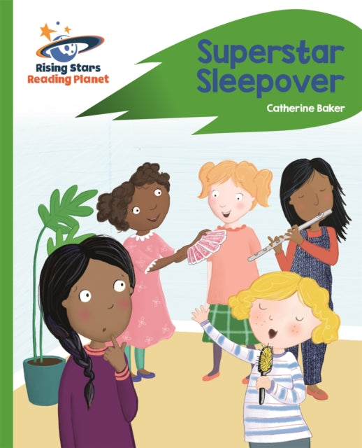 Book cover of: Reading Planet - Superstar Sleepover - Green: Rocket Phonics. By: Catherine Baker