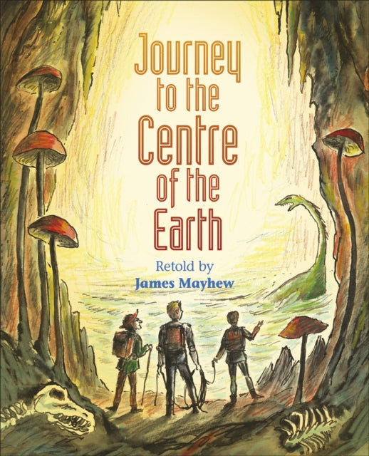 Book cover of: Reading Planet KS2 - Journey to the Centre of the Earth - Level 2: Mercury/Brown band. By: James Mayhew