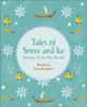 Book cover of: Reading Planet KS2 - Tales of Snow and Ice - Stories from the North - Level 3: Venus/Brown band. By: Tony Bradman