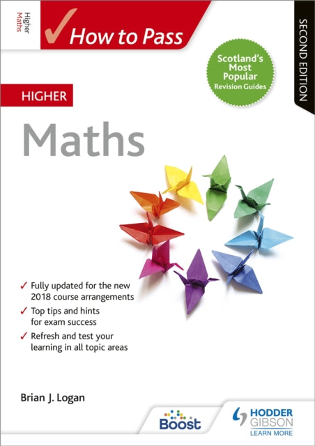 Book cover of: How to Pass Higher Maths, Second Edition. By: Brian Logan
