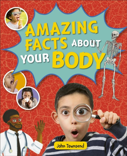 Book cover of: Reading Planet KS2 - Amazing Facts about your Body - Level 5: Mars. By: TBC