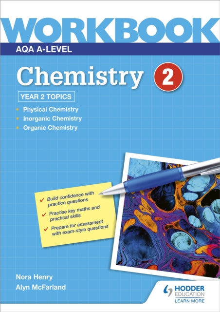 Book cover of: AQA A-level Chemistry Workbook 2. By: Jo Ormisher