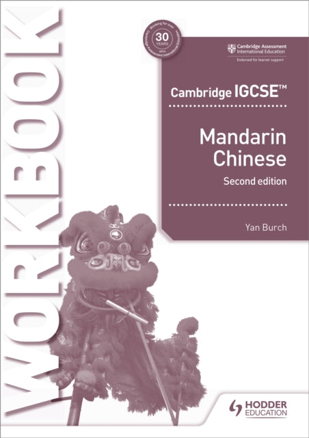 Cambridge IGCSE Mandarin Workbook Second Edition 9781510485402 Yan Burch