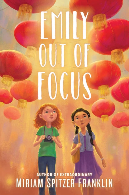 Book cover of: Emily Out of Focus. By: Miriam Spitzer Franklin