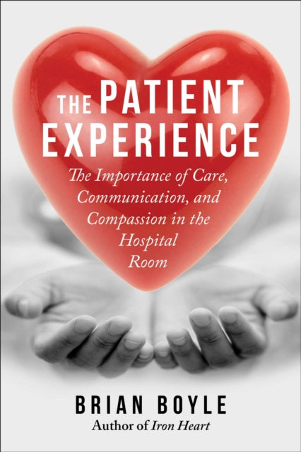 Book cover of: Patient Experience. By: Brian Boyle