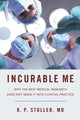 Book cover of: Incurable Us. By: Kenneth Stoller