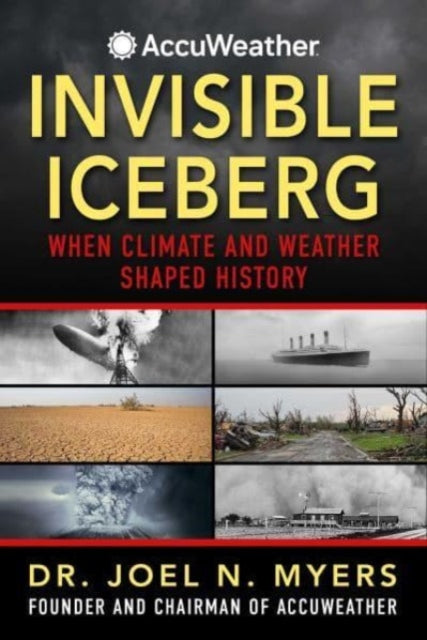Book cover of: Invisible Iceberg. By: Joel N. Myers