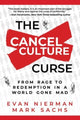 Book cover of: Cancel Culture Curse. By: Evan Nierman