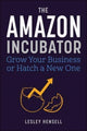 Book cover of: Amazon Incubator. By: Lesley Hensell