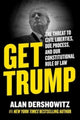 Book cover of: Get Trump. By: Alan Dershowitz