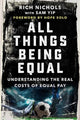 Book cover of: All Things Being Equal. By: Rich Nichols