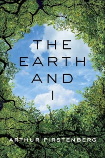 Book cover of: Earth and I. By: Arthur Firstenberg